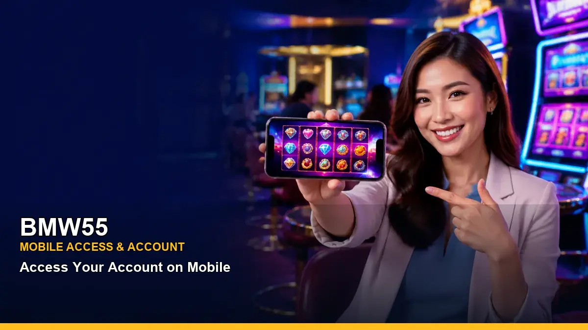 BMW55 mobile account access guide for Philippine players